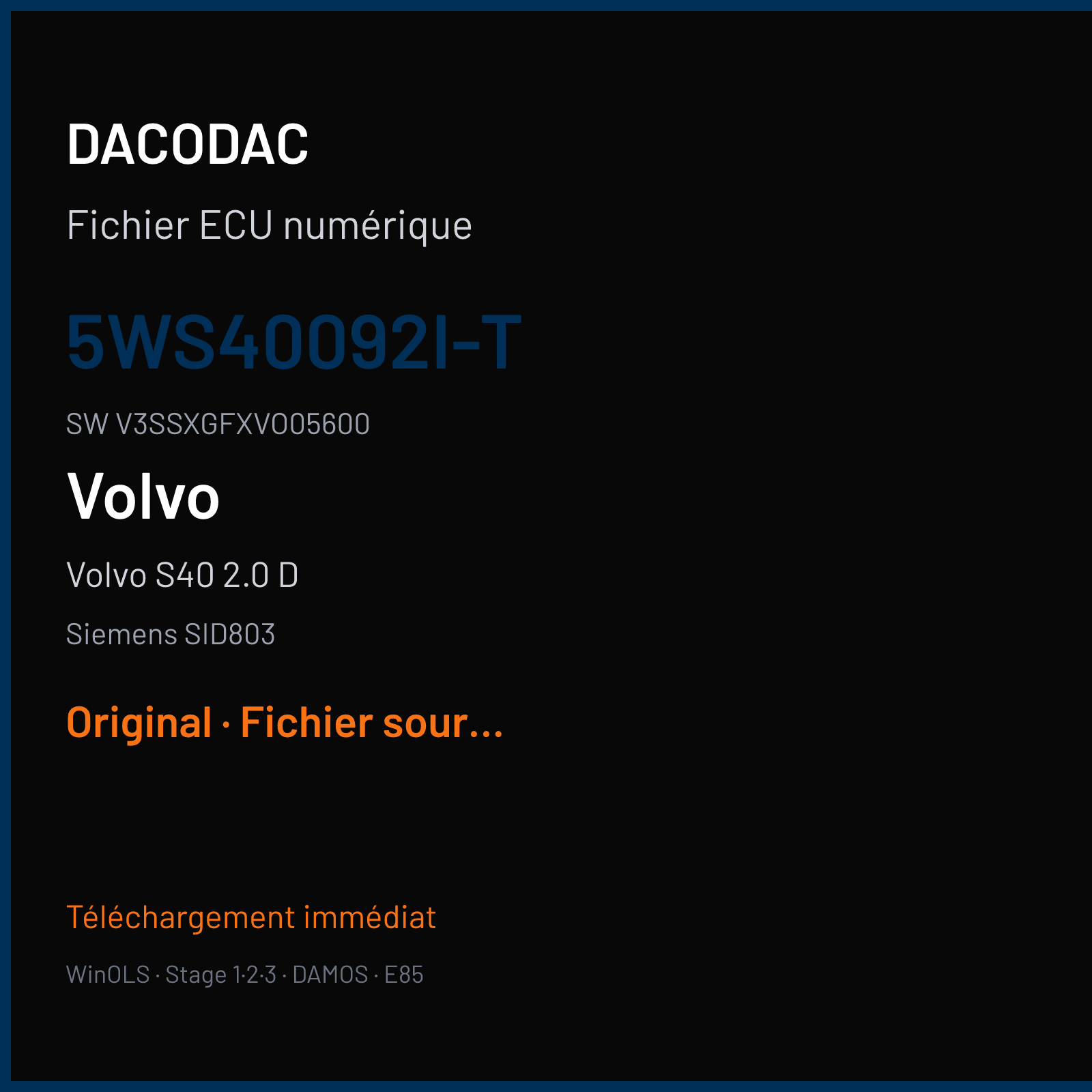 Volvo S40 2.0 D 133 ch (2004) — Siemens SID803 — 5WS40092I-T · V3SSXGFXVO05600 · VO00056000000 — Original