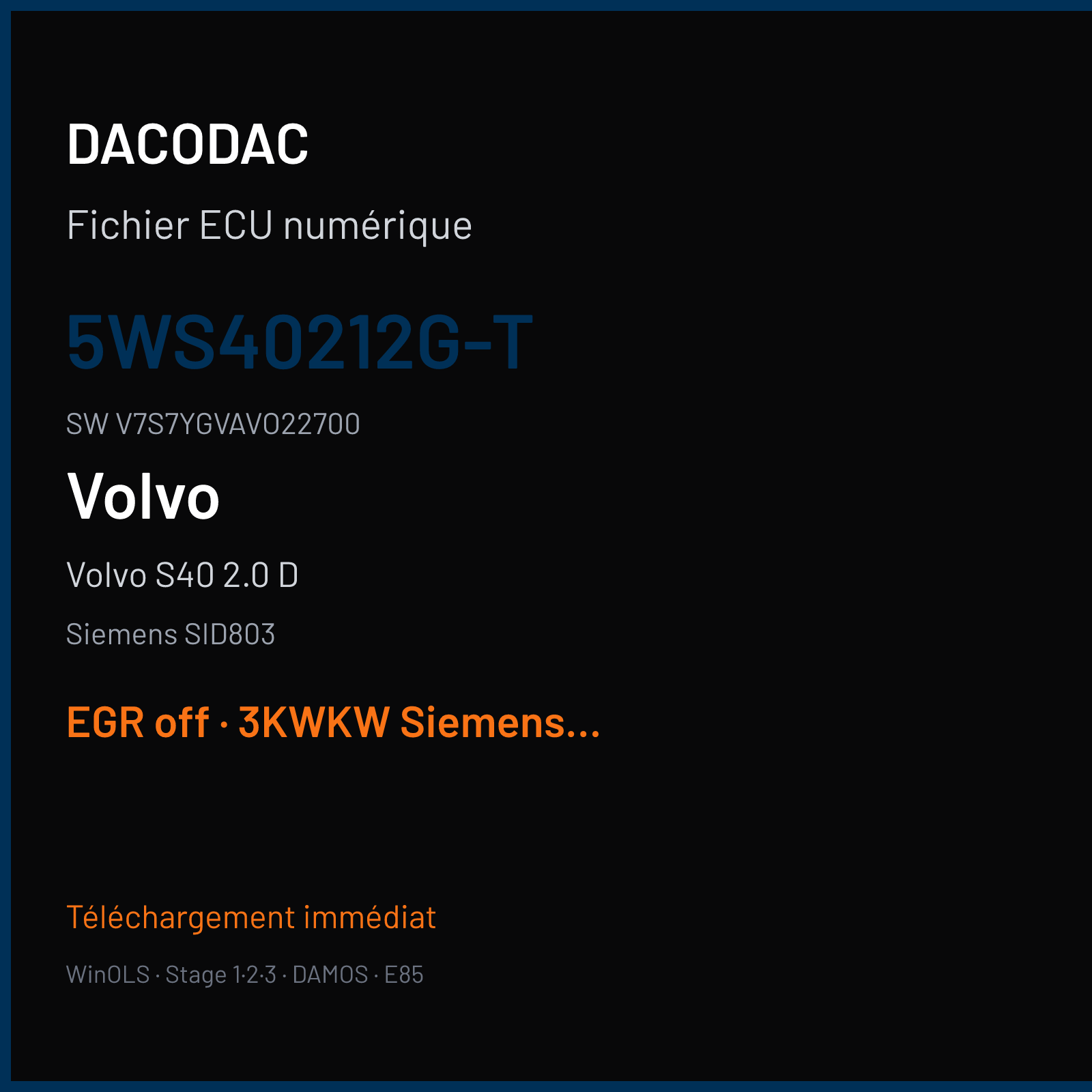 Volvo S40 2.0 D 136 ch (2005) — Siemens SID803 — 5WS40212G-T · V7S7YGVAVO22700 · VO20027000000 — EGR off