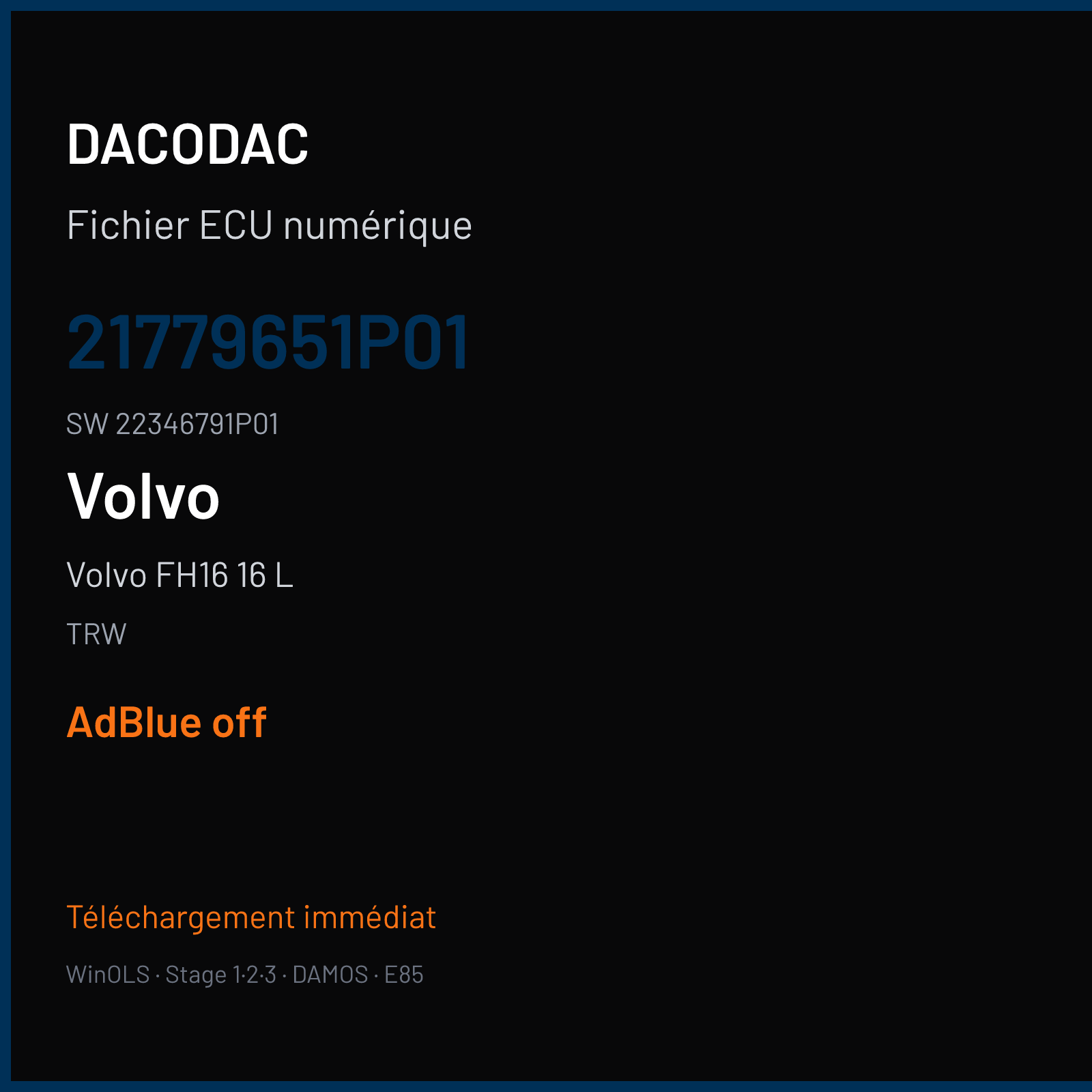 Volvo FH16 16 L 660 ch — TRW — 21779651P01 · 22346791P01 · 21451808P01 EMS2.2 — ADBLUE off